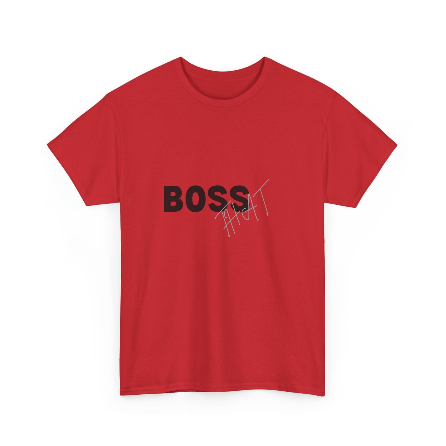 Boss That Unisex Tee