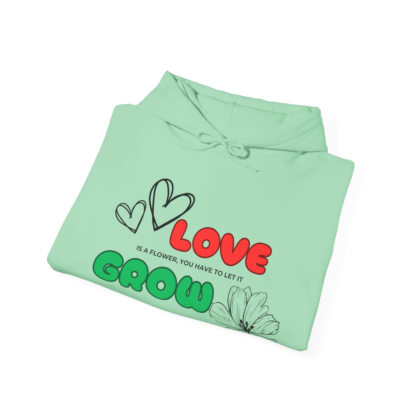Love needs to Grow Unisex Hoodie