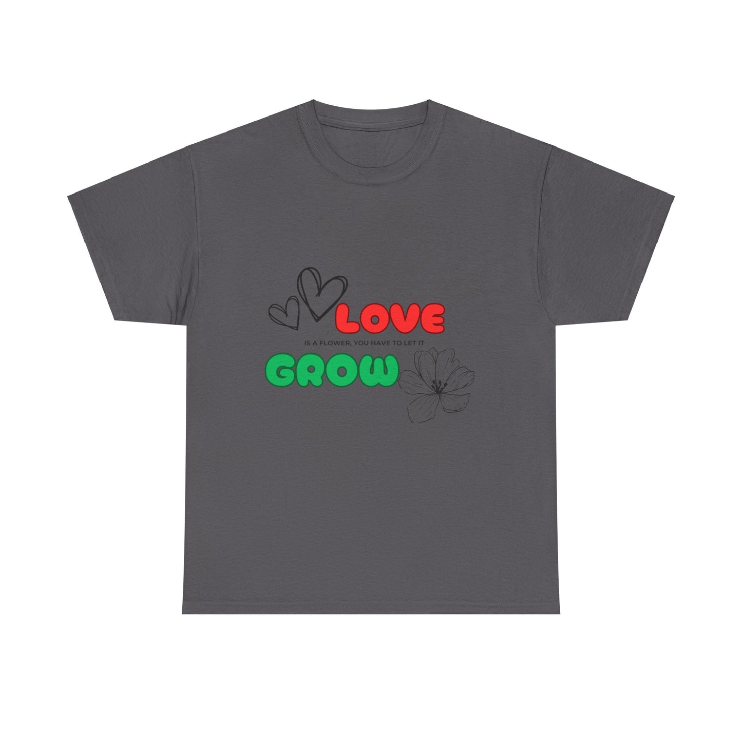 Love needs to Grow Unisex Tee