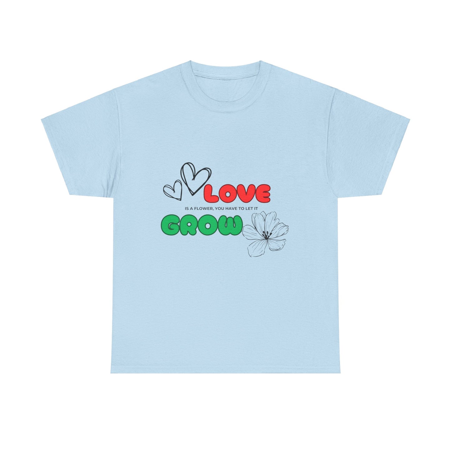 Love needs to Grow Unisex Tee