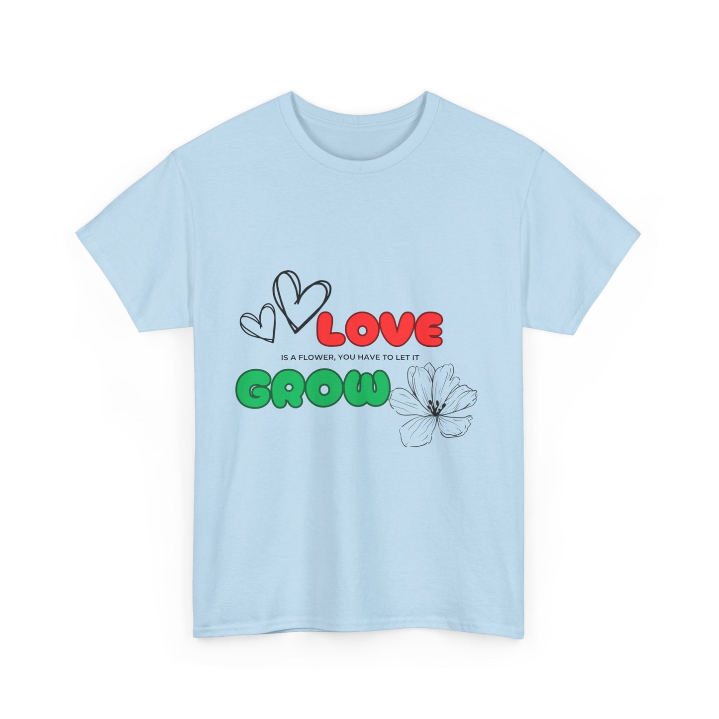 Love needs to Grow Unisex Tee