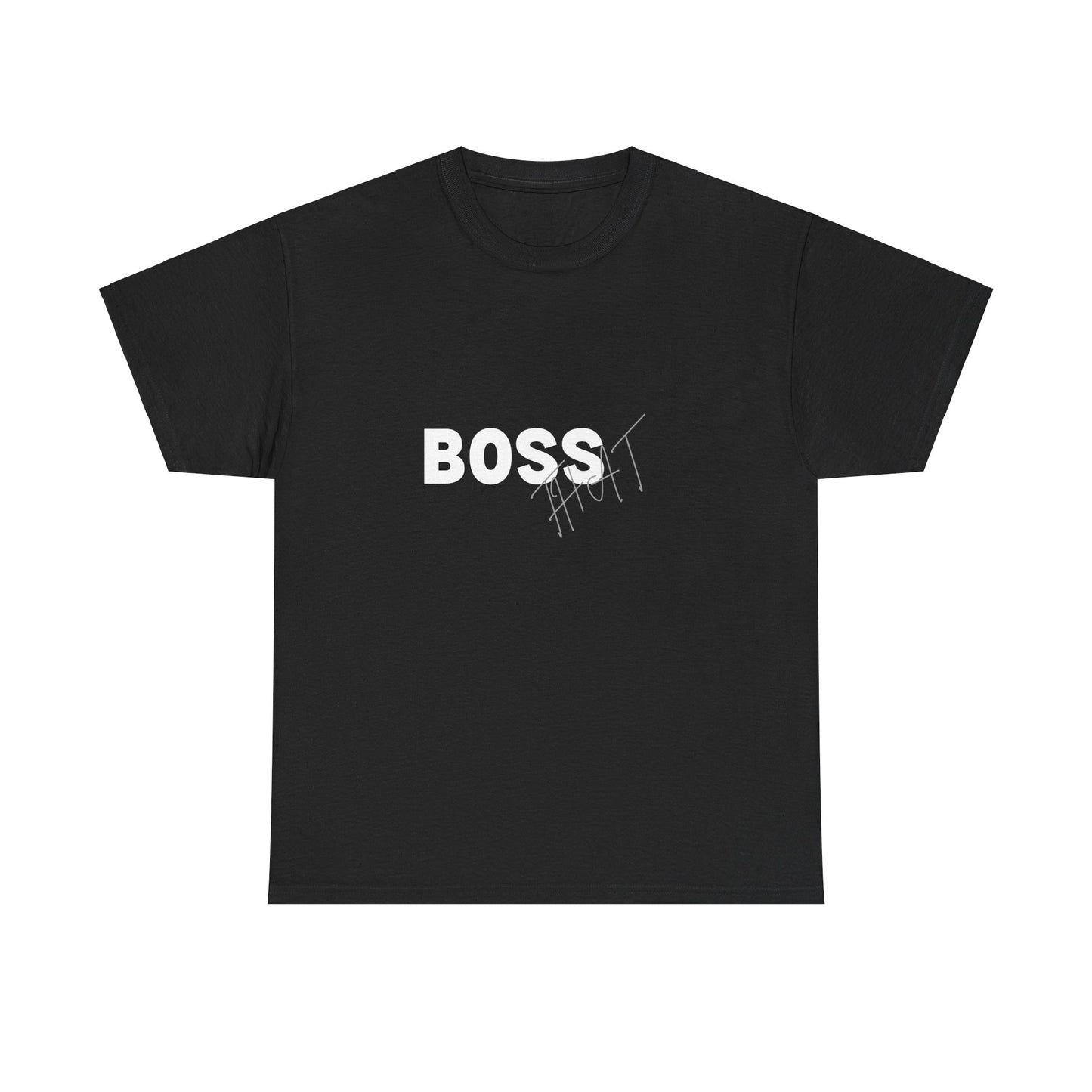 Boss That Unisex Tee