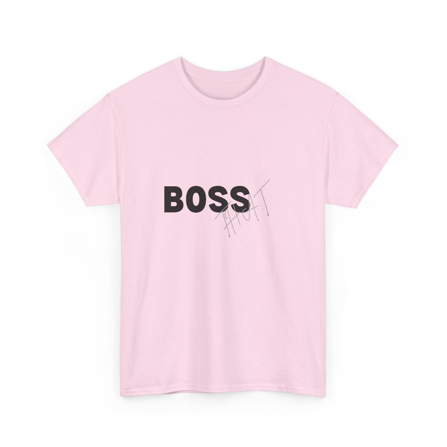 Boss That Unisex Tee