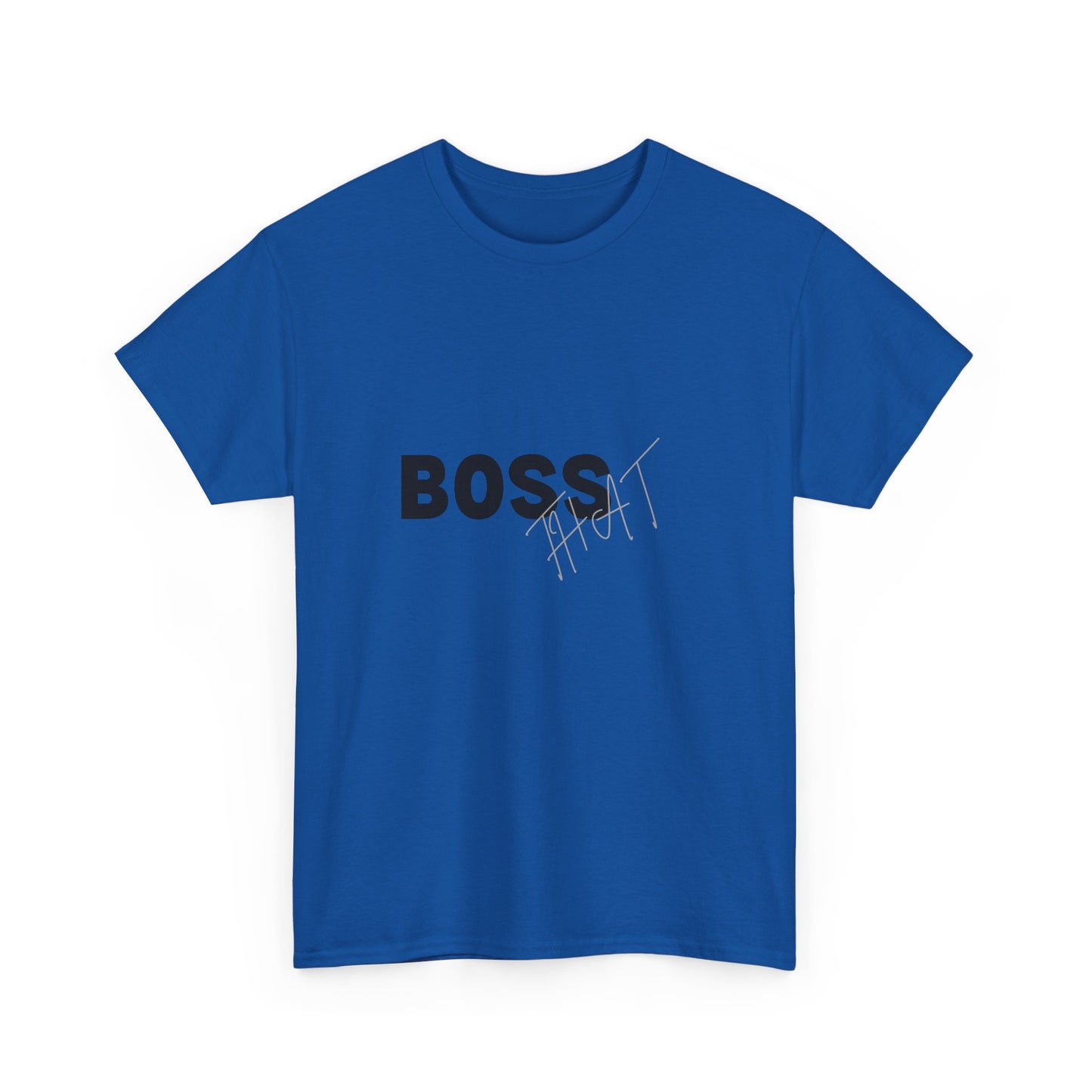 Boss That Unisex Tee