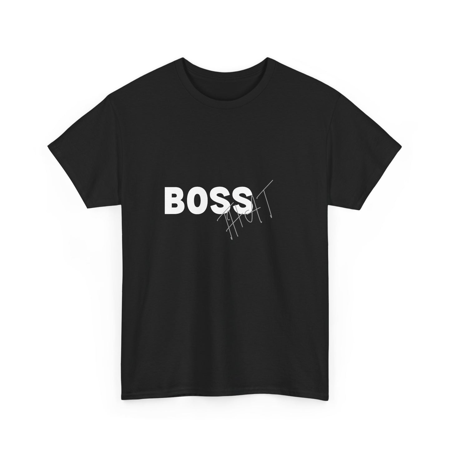 Boss That Unisex Tee
