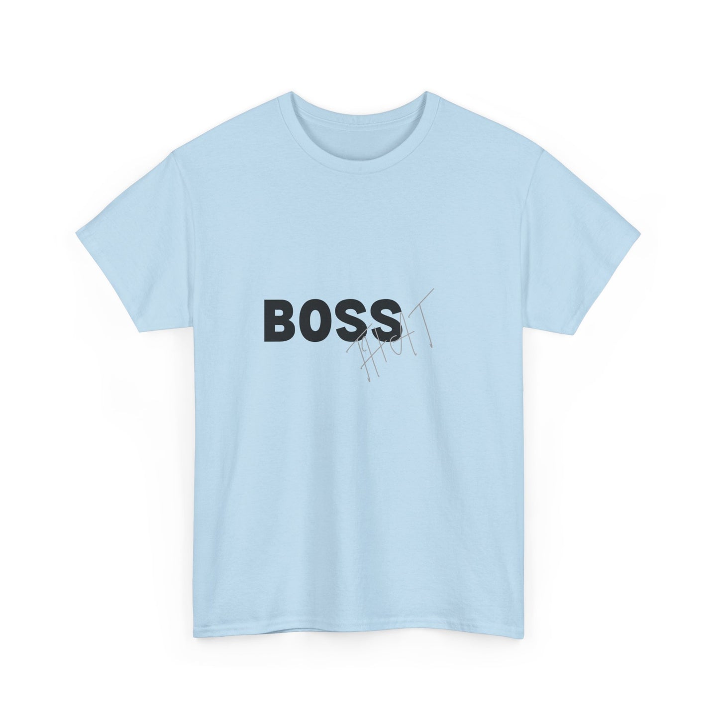 Boss That Unisex Tee