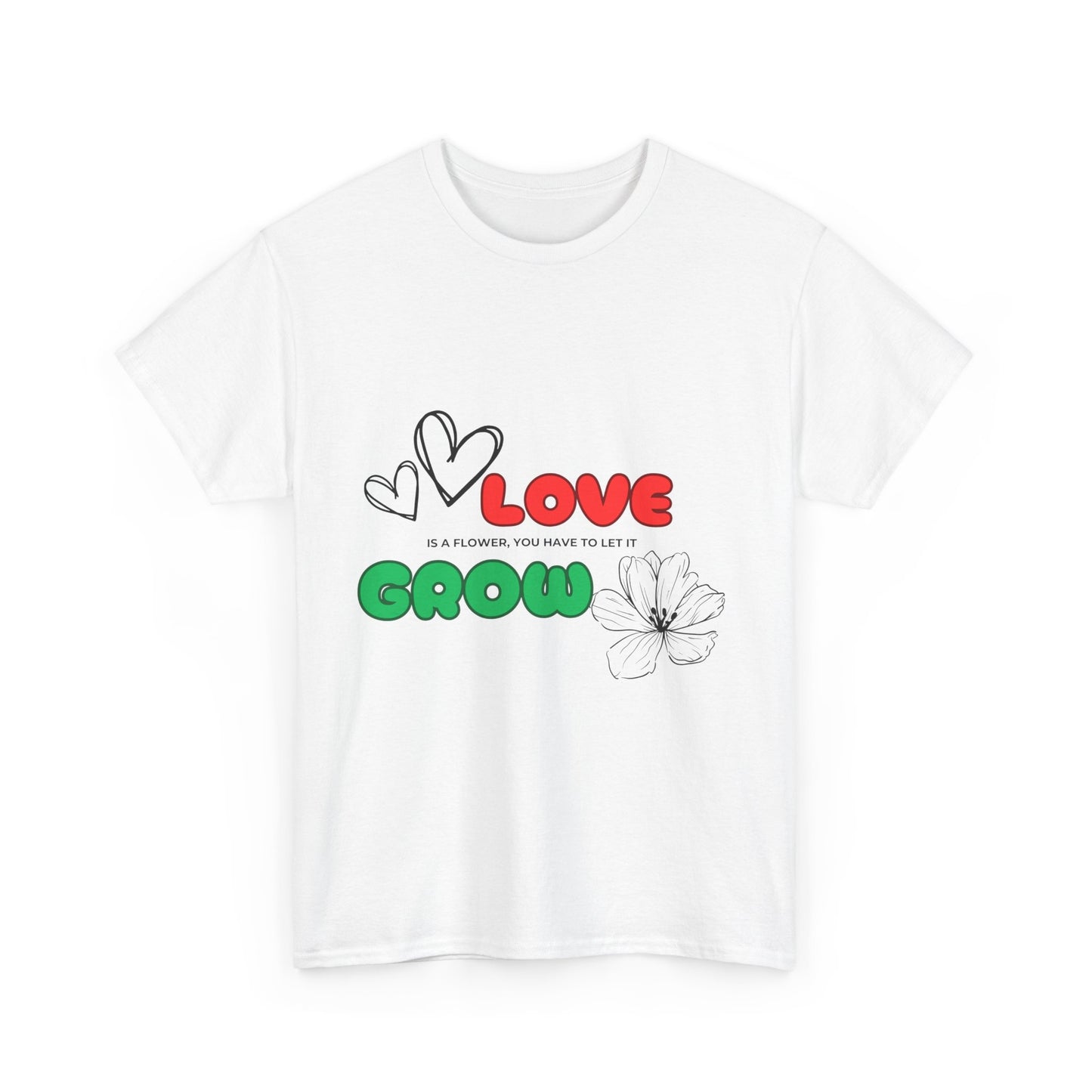 Love needs to Grow Unisex Tee