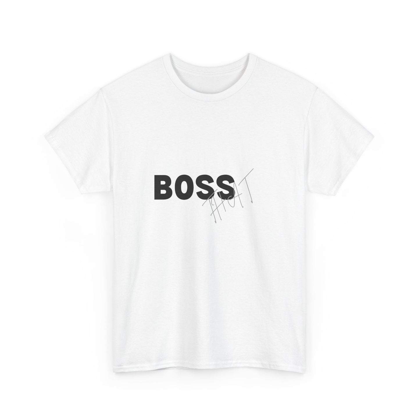 Boss That Unisex Tee