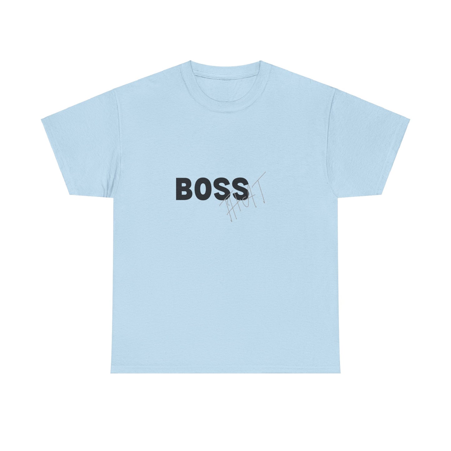 Boss That Unisex Tee