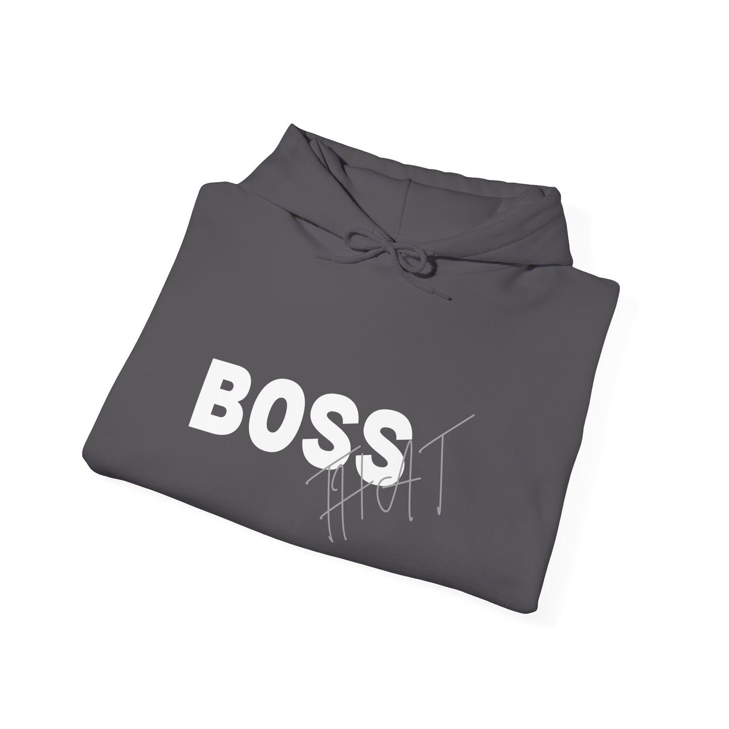 Boss That Unisex Hoodie