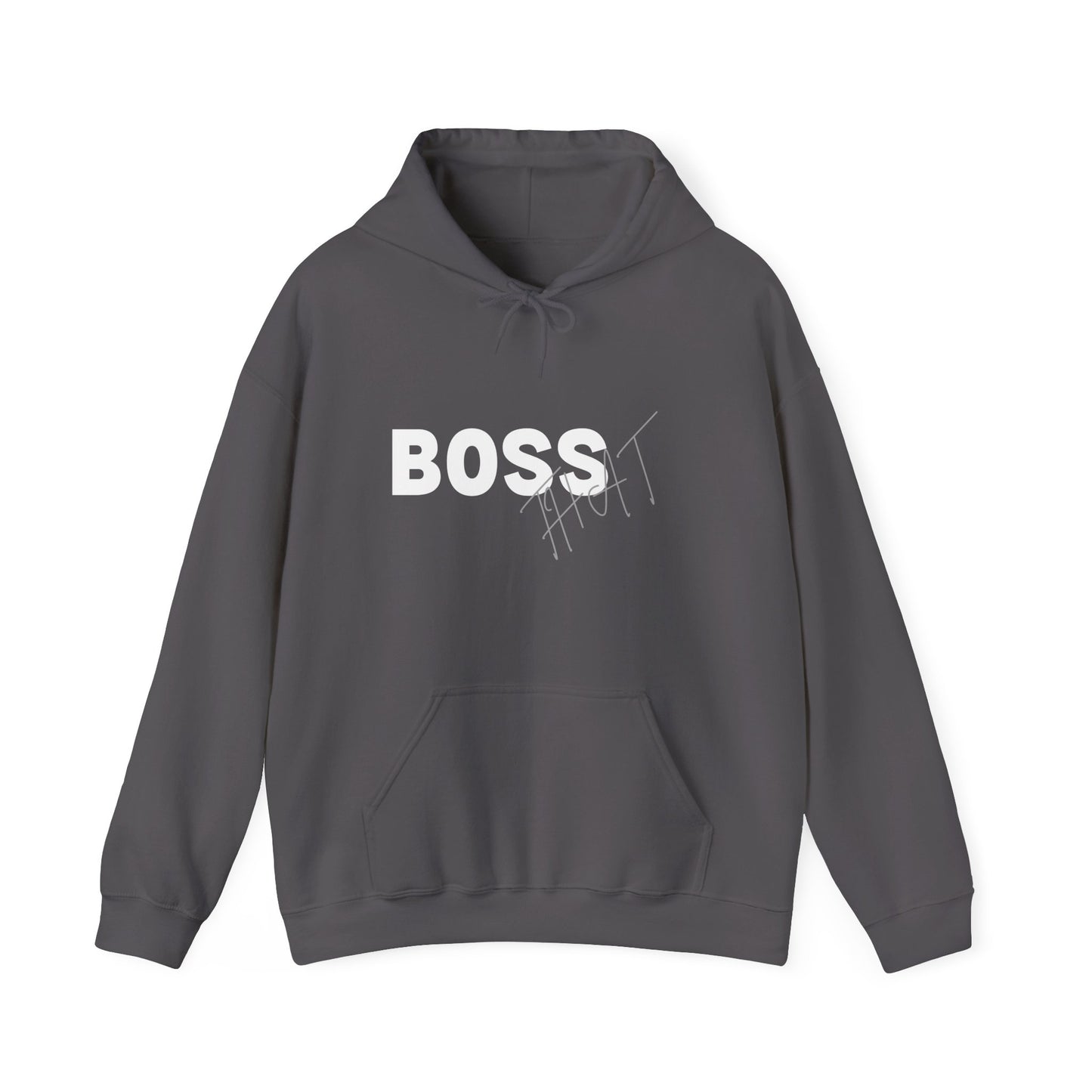 Boss That Unisex Hoodie