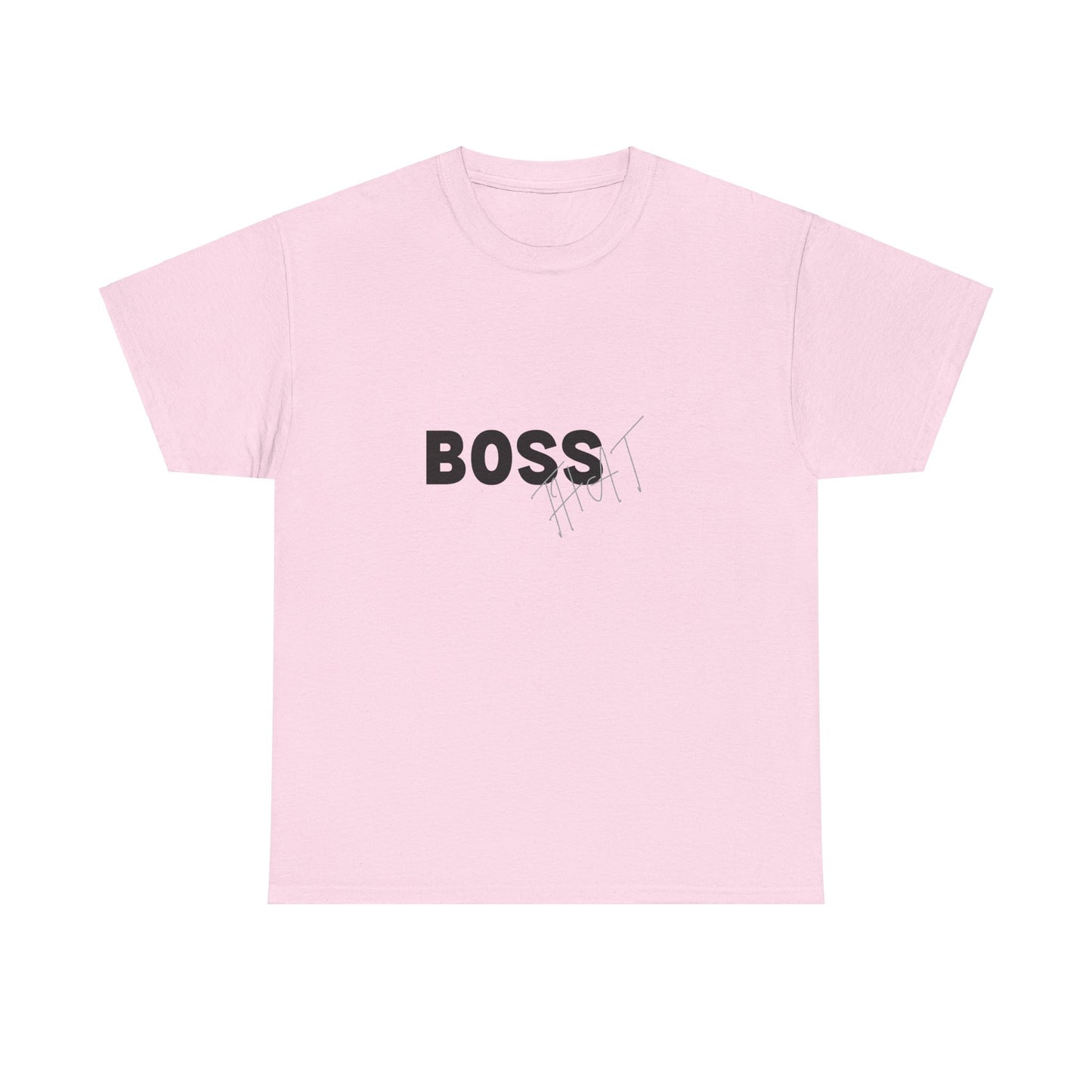 Boss That Unisex Tee
